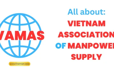 Vietnam Association Of Manpower Supply (VAMAS): All about it