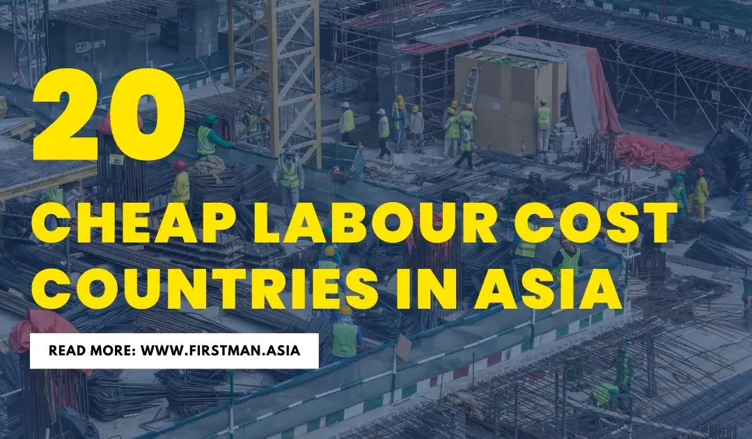 top-20-cheap-labour-countries-in-asia-2023