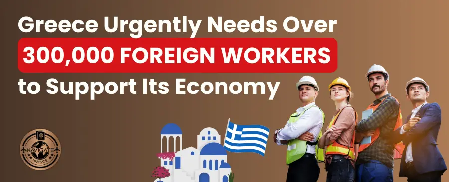 Quota for Hiring Foreign Workers in Greece 2025: Everything You Need to Know 3 Why Greece Needs Foreign Workers